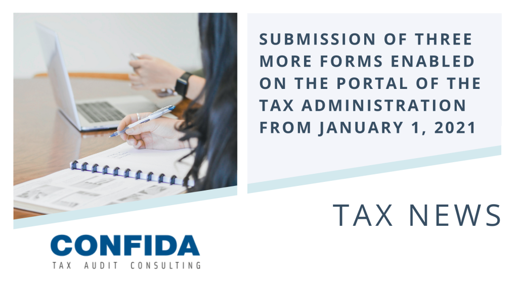Submission of three more forms enabled on the portal of the Tax Administration from January 1, 2021